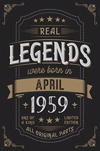 Real Legendes were born in April 1959
