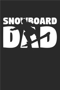 Dad Snowboarding Notebook - Snowboarding Dad - Snowboarding Training Journal - Gift for Snowboarder - Snowboarding Diary