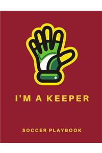 I'm A Keeper Soccer Playbook