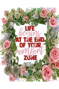 Life Begins at the End of Your Comfort Zone