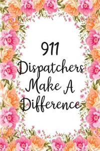 911 Dispatchers Make A Difference