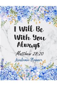 I Will Be With You Always Matthew 28