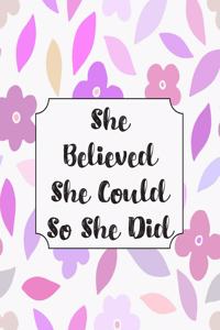 She Believed She Could So She Did