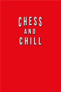 Chess And Chill