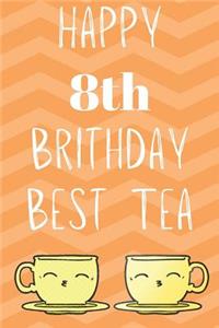 Happy 8th Birthday Best Tea