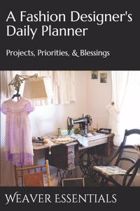 A Fashion Designer's Daily Planner