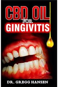 CBD Oil for Gingivitis