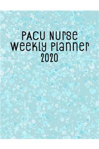 PACU Nurse Weekly Planner 2020