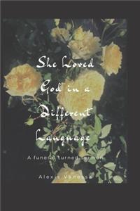 She Loved God in a Different Language