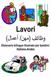Italiano-Arabo Lavori Dizionario bilingue illustrato per bambini