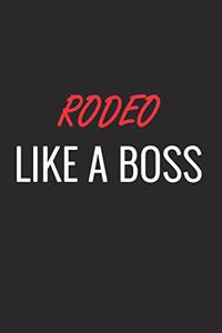 Rodeo Like a Boss