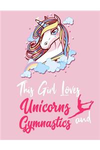 This Girl Loves Unicorns and Gymnastic