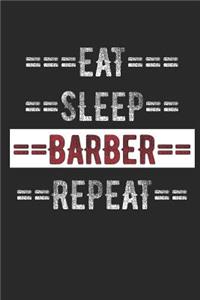 Barbers Journal - Eat Sleep Barber Repeat