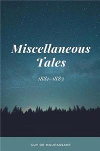 Miscellaneous Tales 1881-1883