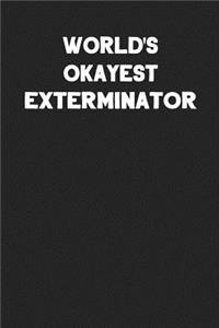 World's Okayest Exterminator
