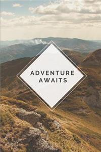 Adventure Awaits Notebook Journal: Diary for Gifting