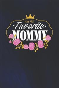 I'm The Favorite Mommy