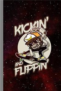 Kickin' And Flippin'