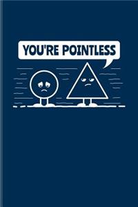 You're Pointless
