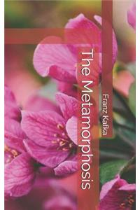 The Metamorphosis