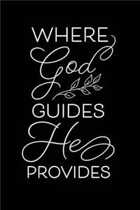 Where God Guides He Provides