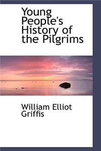 Young People's History of the Pilgrims