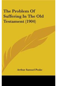 Problem Of Suffering In The Old Testament (1904)