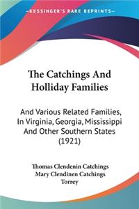 Catchings And Holliday Families