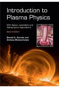 Introduction to Plasma Physics