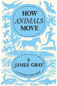 How Animals Move