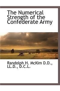 The Numerical Strength of the Confederate Army