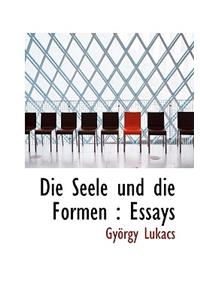 Die Seele Und Die Formen