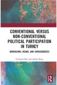 Conventional Versus Non-conventional Political Participation in Turkey