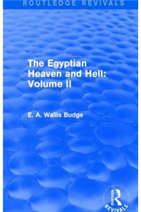 Egyptian Heaven and Hell: Volume II (Routledge Revivals)