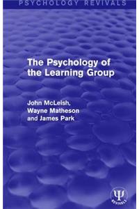 The Psychology of the Learning Group
