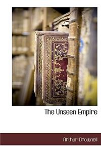 Unseen Empire