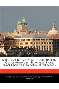 A Look at Brussels, Belgium