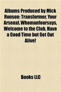 Albums Produced by Mick Ronson