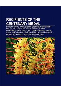 Recipients of the Centenary Medal