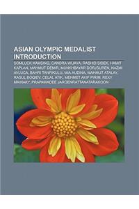 Asian Olympic Medalist Introduction