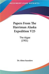 Papers from the Harriman Alaska Expedition V25