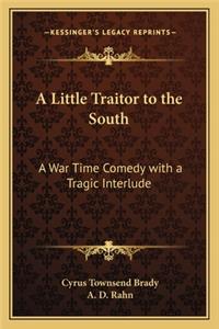 Little Traitor to the South