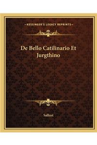 de Bello Catilinario Et Jurgthino