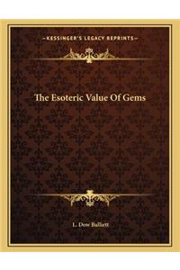 The Esoteric Value of Gems