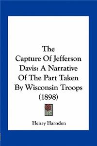 The Capture of Jefferson Davis