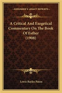 A Critical And Exegetical Commentary On The Book Of Esther (1908)