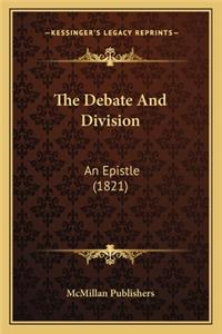 The Debate And Division