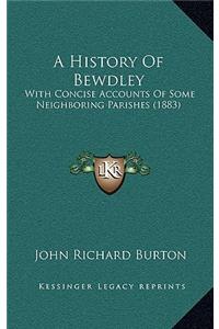 A History Of Bewdley