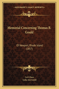 Memorial Concerning Thomas B. Gould