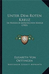 Unter Dem Roten Kreuz